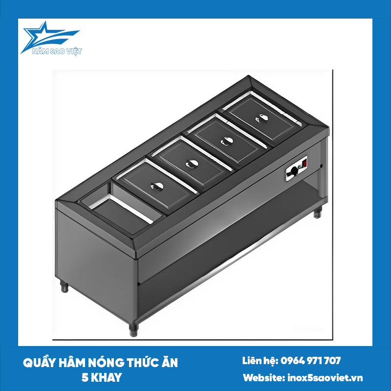 QUẦY GIỮ NÓNG THỨC ĂN 5 KHAY